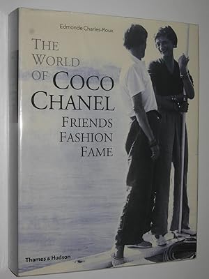 Imagen del vendedor de The World of Coco Chanel : Friends, Fashion, Fame a la venta por Manyhills Books