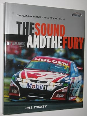 The Sound and the Fury : 100 Years of Motor Sport in Australia