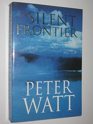 Seller image for The Silent Frontier for sale by Manyhills Books