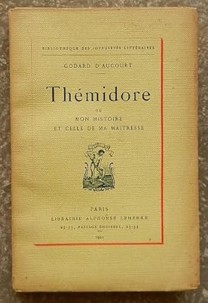 Seller image for Thmidore ou mon histoire et celle de ma maitresse. for sale by Librairie les mains dans les poches