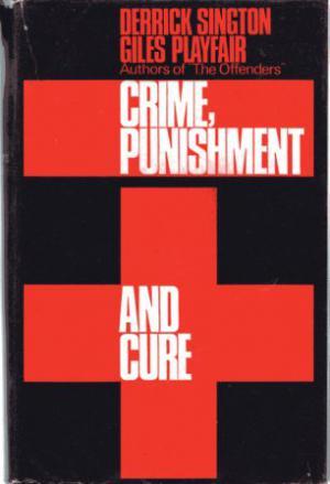 Imagen del vendedor de CRIME, PUNISHMENT AND CURE a la venta por Loretta Lay Books