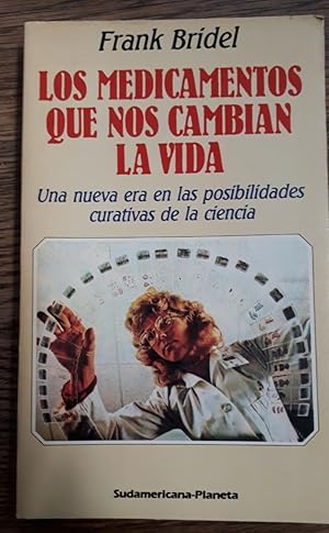 Bild des Verkufers fr Los Medicamentos Que Nos Cambian La Vida zum Verkauf von DEL SUBURBIO  LIBROS- VENTA PARTICULAR