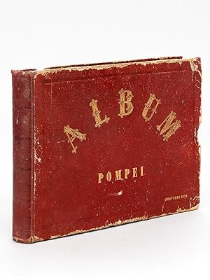 Album Pompei. Souvenir 1874 [ Avec 48 tirages albuminés ]