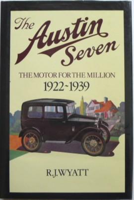 Bild des Verkufers fr The Austin Seven The Motor For The Million 1922-1939 [SIGNED] zum Verkauf von Motoring Memorabilia