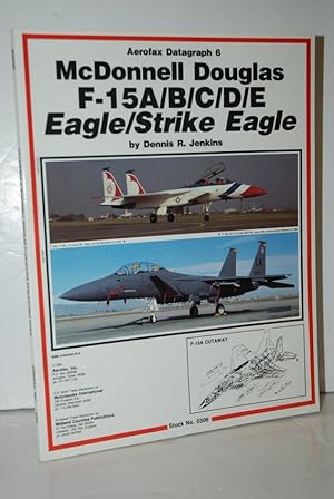 Seller image for McDonnell Douglas F-15A/B/C/D/E Eagle/Strike Eagle for sale by Nugget Box  (PBFA)
