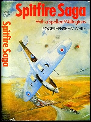 Seller image for Spitfire Saga - With a Spell on Wellingtons for sale by Little Stour Books PBFA Member