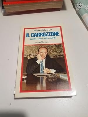 IL CARROZZONE UOMINI FATTI E CIFRE DELL'IRI,