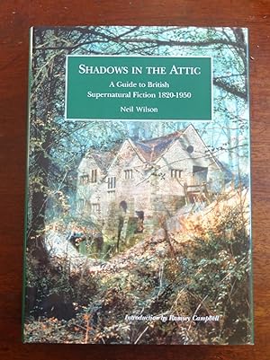 Shadows in the attic: a guide to British supernatural fiction 1820-1950.