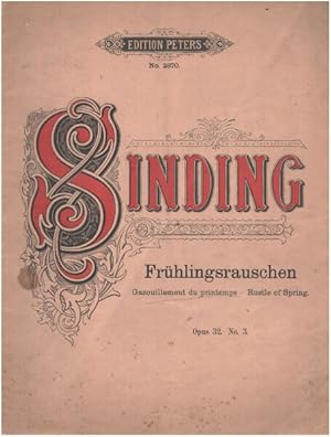 Frühlingsrauschen / gazouillement du printemps / rustle of spring opus 32 n° 3 ( partition )