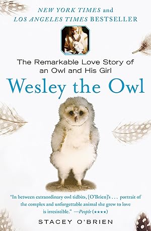 Seller image for Wesley the Owl: The Remarkable Love Story of an Owl and His Girl for sale by Blue Vase Books