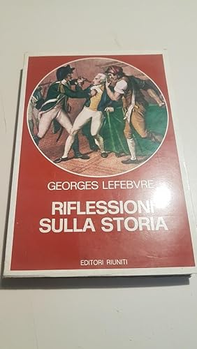 RIFLESSIONI SULLA STORIA,