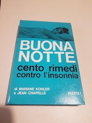 BUONA NOTTE CENTO RIMEDI CONTRO L'INSONNIA,