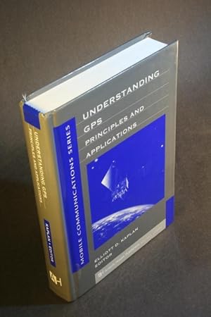 Seller image for Understanding GPS: principles and applications. for sale by Steven Wolfe Books