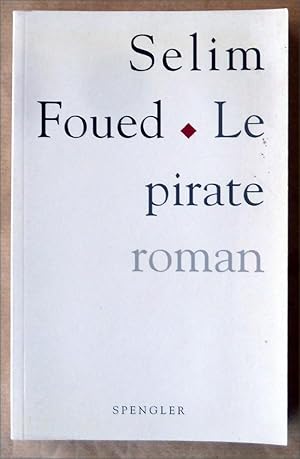 Image du vendeur pour Le Pirate. Roman. mis en vente par librairie sciardet