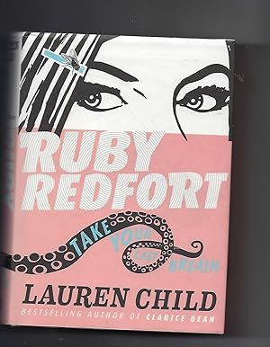 Seller image for Take Your Last Breath Ruby Redfort Book 2 for sale by Peakirk Books, Heather Lawrence PBFA