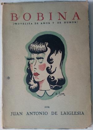 Imagen del vendedor de Bobina (novelita de amor y de humor) a la venta por Librera Ofisierra