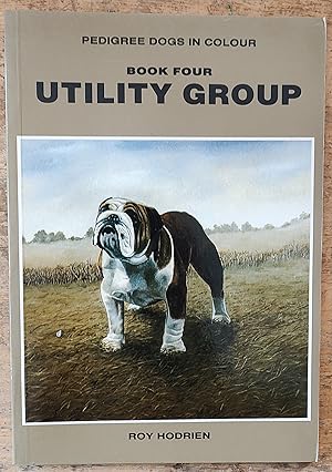 Immagine del venditore per Pedigree Dogs in Colour: Utility Bk. 4 (Breed Books Canine Library) venduto da Shore Books