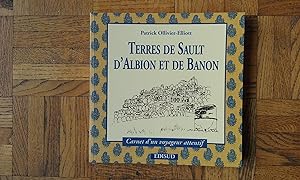 Seller image for Terres de Sault, d'Albion et de Banon - Carnet d'un voyageur attentif for sale by Librairie de la Garenne