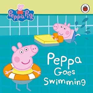 Seller image for Peppa Pig: Peppa Goes Swimming (Board Book) for sale by Grand Eagle Retail