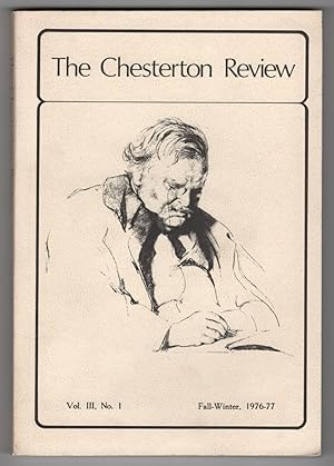 Imagen del vendedor de The Chesterton Review, Volume 3, Number 1 (III; Fall - Winter 1976 - 1977) a la venta por Philip Smith, Bookseller