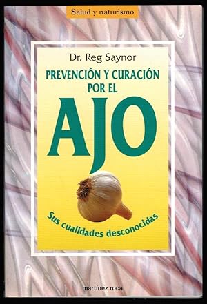 Seller image for PREVENCIN Y CURACIN POR EL AJO for sale by Librera Dilogo