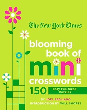 Seller image for The New York Times Blooming Book of Mini Crosswords (Paperback) for sale by Grand Eagle Retail