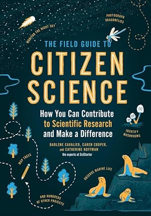 Seller image for The Field Guide to Citizen Science (Paperback) for sale by Grand Eagle Retail