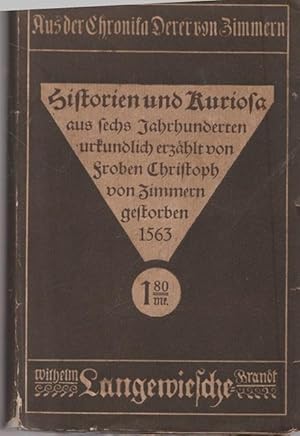 Imagen del vendedor de Aus der Chronika Derer von Zimmern. Hrsg. von Bernhard Ihringer. a la venta por Ant. Abrechnungs- und Forstservice ISHGW