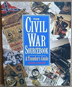 The Civil War Sourcebook: A Traveler's Guide