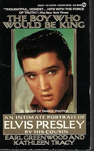 Immagine del venditore per The Boy Who Would Be King An Intimate Portrait of Elvis Presley venduto da Ye Old Bookworm