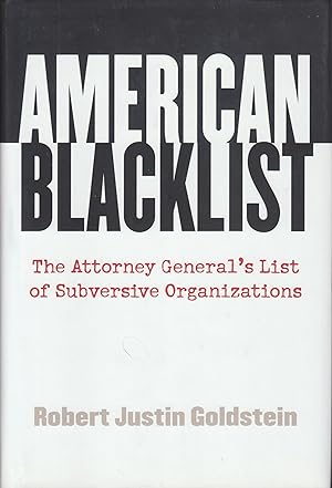 Seller image for American Blacklist. The Attorney General's List of Subversive Organizations for sale by Beasley Books, ABAA, ILAB, MWABA