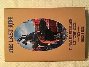 Seller image for The Last Ride [SIGNED] for sale by Vero Beach Books