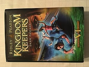 Kingdom Keepers: Dark Passage: Book Six [SIGNED FIRST EDITION, FIRST PRINTING]