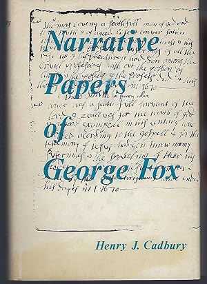 Narrative Papers of George Fox, Unpublished or Uncollected
