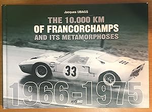 The 10.000 KM of Francorchamps and its Metamorphoses by Jacques Ubags