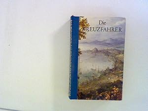 Seller image for Die Kreuzfahrer for sale by ANTIQUARIAT FRDEBUCH Inh.Michael Simon