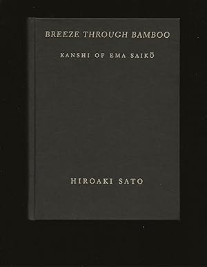 Breeze Through Bamboo: Kanshi Of Ema Saiko