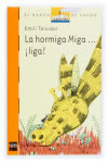 Imagen del vendedor de La hormiga miga. liga! a la venta por AG Library