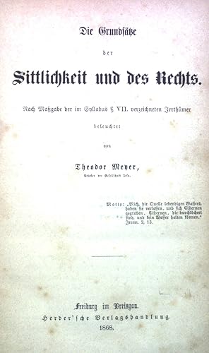 Bild des Verkufers fr Die Grundstze der Sittlichkeit und des Rechts. Die Encyclica Papst Pius IX vom 8. Dezember 1864, zum Verkauf von books4less (Versandantiquariat Petra Gros GmbH & Co. KG)