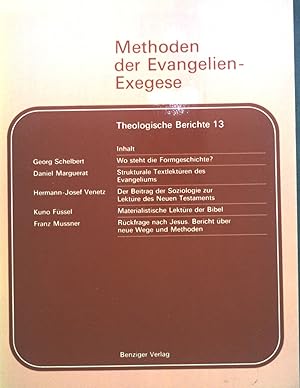 Bild des Verkufers fr Methoden der Evangelien-Exegese. Theologische Berichte ; 13 zum Verkauf von books4less (Versandantiquariat Petra Gros GmbH & Co. KG)