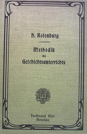 Bild des Verkufers fr Methodik des Geschichtsunterrichts. zum Verkauf von books4less (Versandantiquariat Petra Gros GmbH & Co. KG)