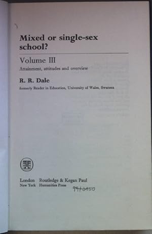 Seller image for Mixed or Single-sex School? VOL.III: Attainment, attitudes and overview. for sale by books4less (Versandantiquariat Petra Gros GmbH & Co. KG)