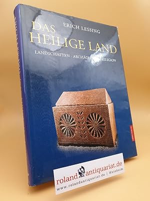 Imagen del vendedor de Das Heilige Land : Landschaften, Archologie, Religion a la venta por Roland Antiquariat UG haftungsbeschrnkt