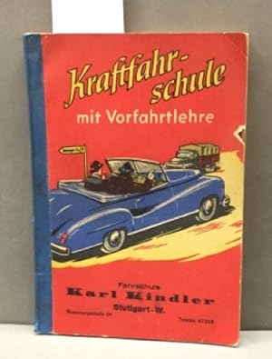 Seller image for Kraftfahrschule mit Vorfahrtlehre. for sale by Kepler-Buchversand Huong Bach