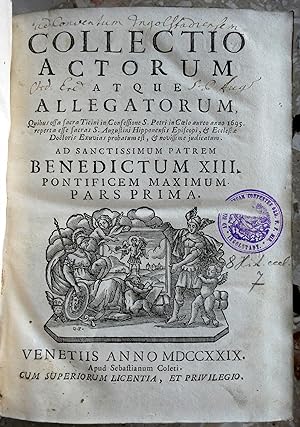 Collectio Actorum atque Allegatorum, quibus ossa sacra Ticini in Confessione S. Petri in Coelo Au...