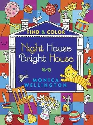 Seller image for Night House Bright House Find & Color for sale by GreatBookPrices