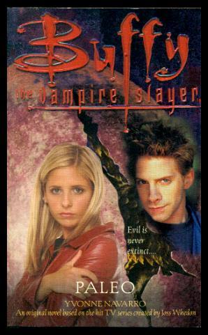 Image du vendeur pour PALEO - Buffy the Vampire Slayer mis en vente par W. Fraser Sandercombe