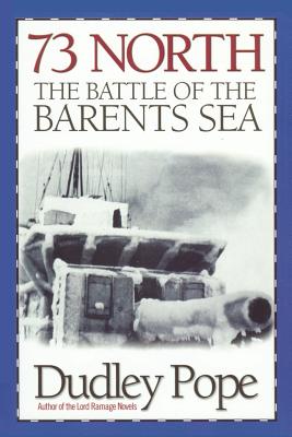 Bild des Verkufers fr 73 North: The Battle of the Barents Sea (Paperback or Softback) zum Verkauf von BargainBookStores