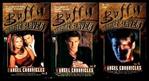 Seller image for THE ANGEL CHRONICLES - Three Volumes - Buffy the Vampire Slayer for sale by W. Fraser Sandercombe