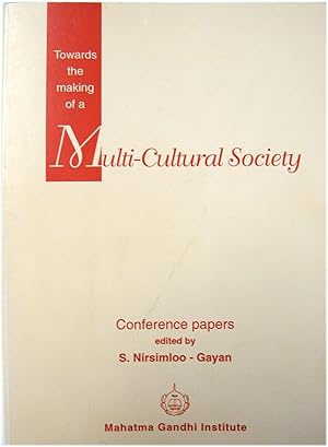 Image du vendeur pour Towards the Making of a Multi-Cultural Society: Conference Papers mis en vente par PsychoBabel & Skoob Books